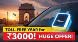 ₹3000 में मिलेगा पूरा साल टोल फ्री पास, Fastag का बड़ा ऑफर