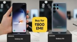 ₹800 EMI पर खरीदें Samsung 5G स्मार्टफोन – धांसू फीचर्स और किफायती दाम