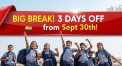 School Holiday Update: 30 सितंबर से 3 दिन का बड़ा अवकाश घोषित